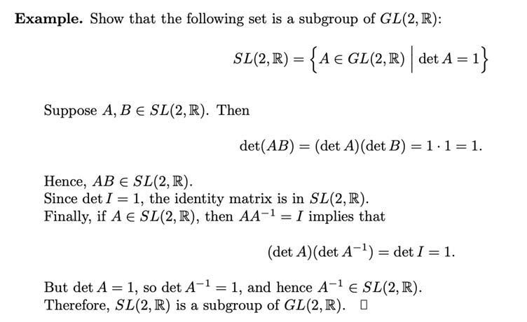 Example. Show that the following set is a subgroup of GL(2, R):