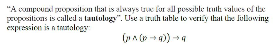 "A compound proposition that is always true for all possible truth values