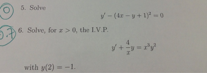5. Solve y' (4x-y+1) = 0 6. Solve, for x > 0,