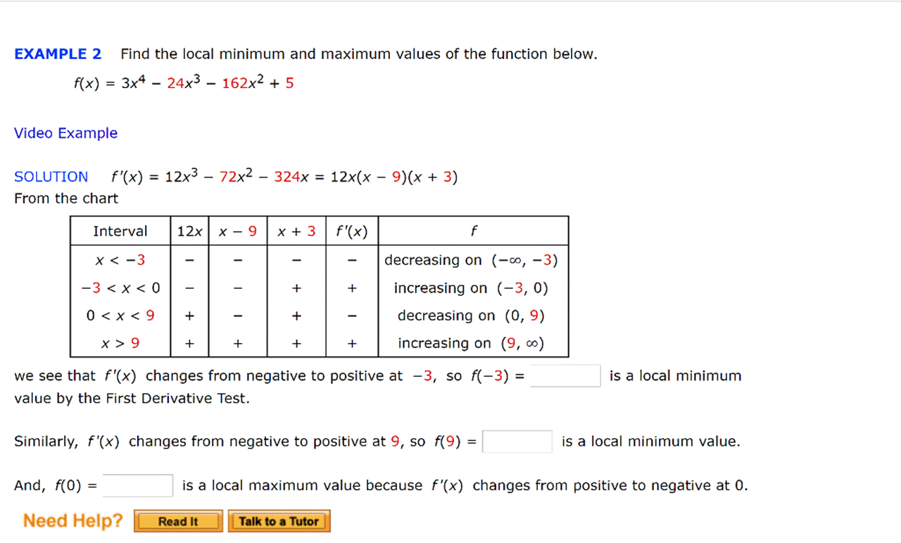 EXAMPLE 2 Find the local minimum and maximum values of the function