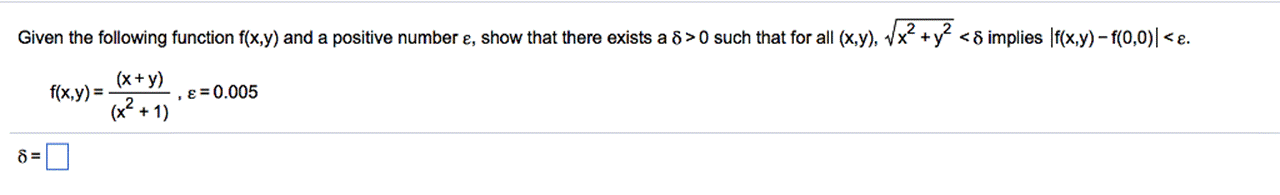 Given the following function f(x,y) and a positive number &, show that