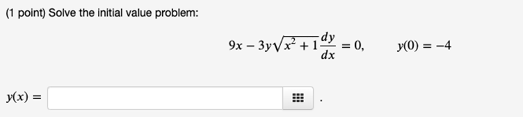6y = 181, dt for > -1 with y(0) = 11. Put