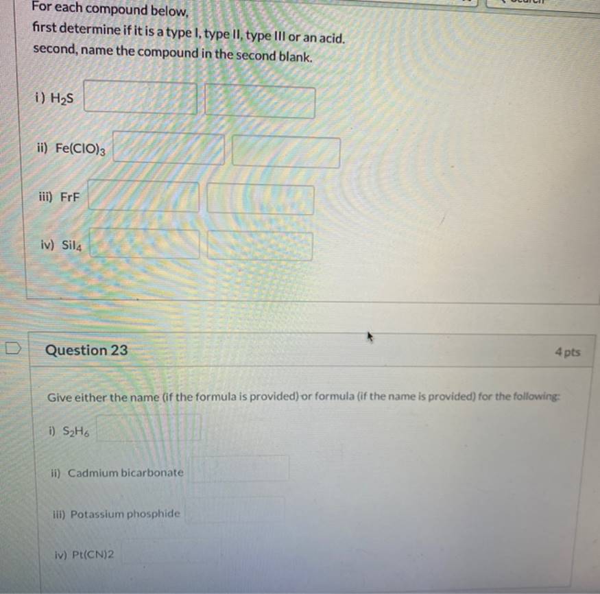 For each compound below, first determine if it is a type I,