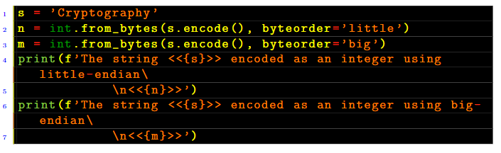 1 S 2 n 3 B 'Cryptography' int.from_bytes (s.encode(), byteorder='little') int.from_bytes (s.encode(),