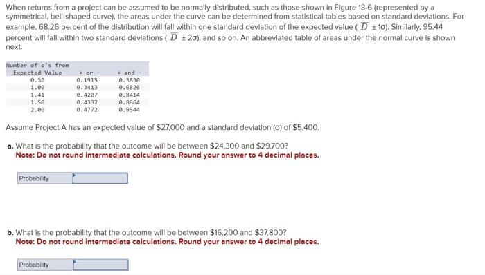 When returns from a project can be assumed to be normally distributed,
