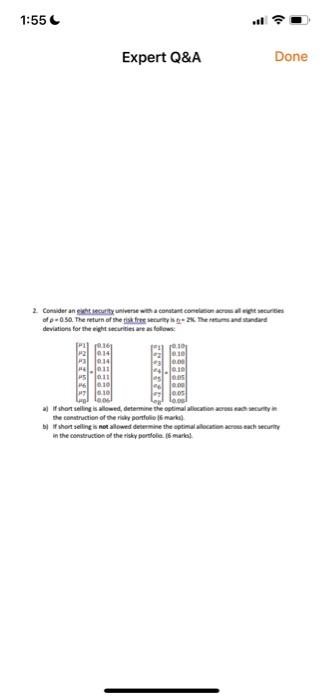 1:55 Expert Q&A Done 2. Consider an eight security universe with a