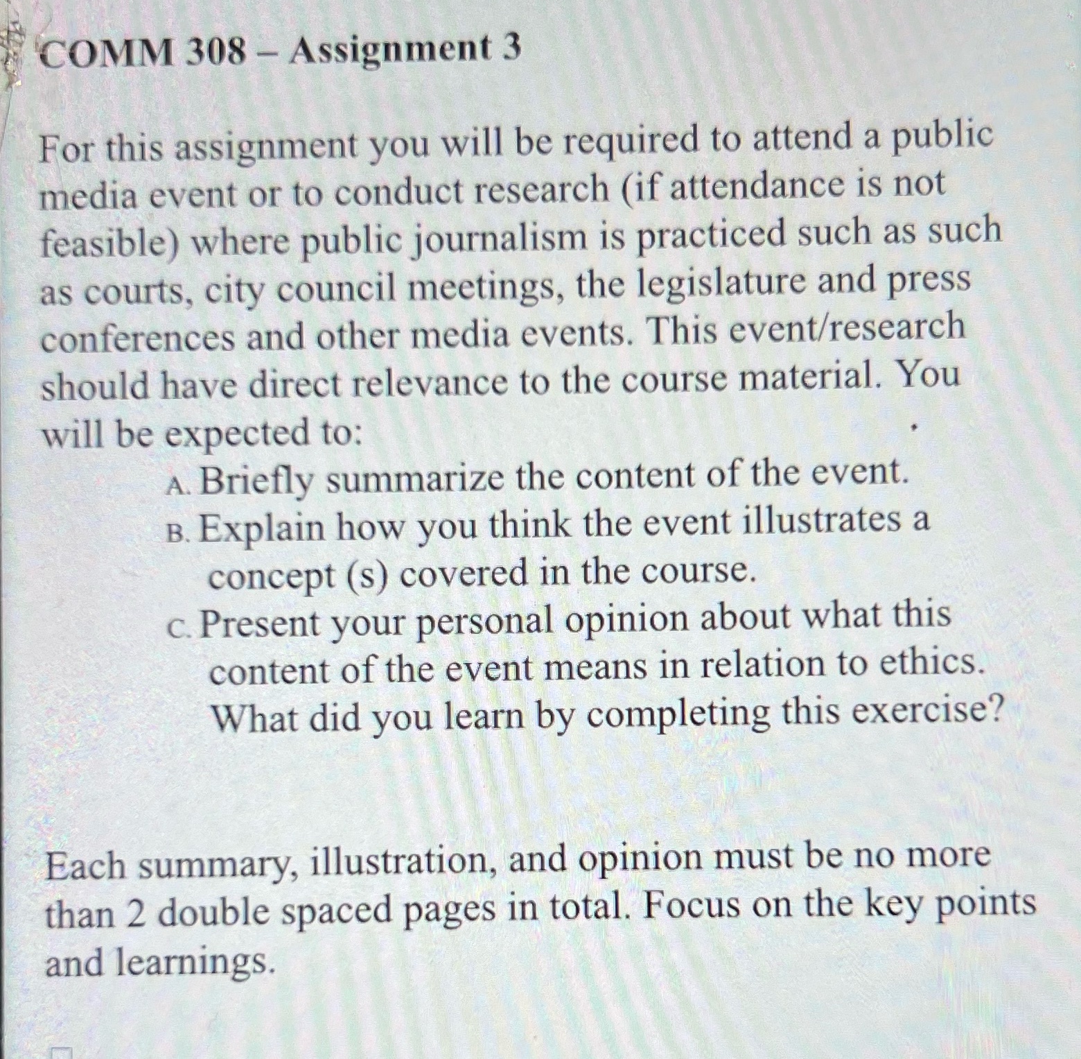 COMM 308- Assignment 3 For this assignment you will be required to