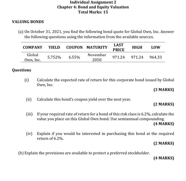 Individual Assignment 2 Chapter 4: Bond and Equity Valuation Total Marks: 15