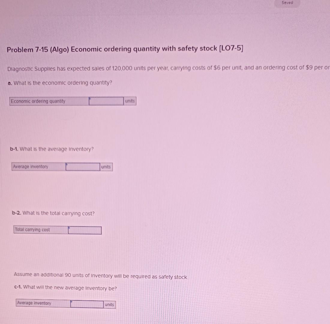 [LO7-5] Diagnostic Supplies has expected sales of 120,000 units per year, carrying