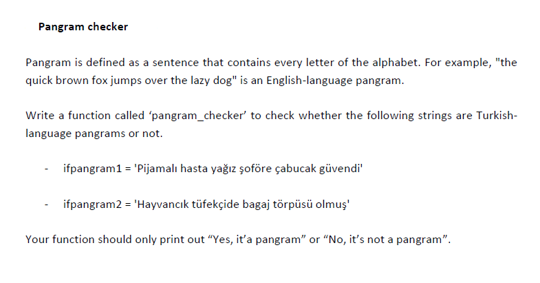 Pangram checker Pangram is defined as a sentence that contains every letter