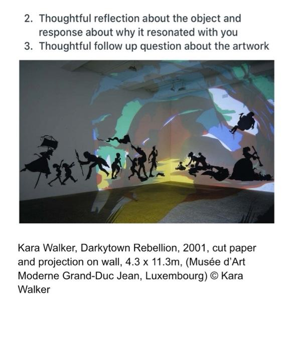 2. Thoughtful reflection about the object and response about why it resonated