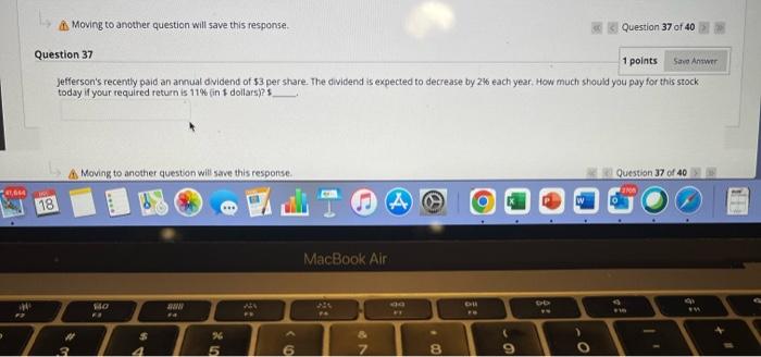Moving to another question will save this response. Question 37 Question 37