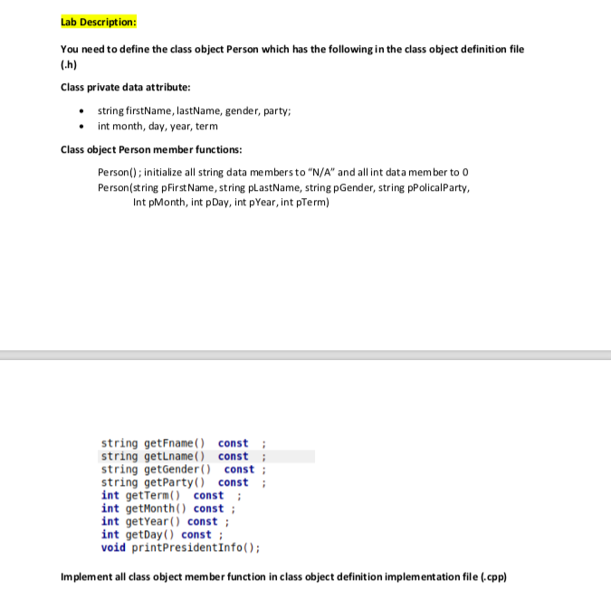 Lab Description: You need to define the class object Person which has