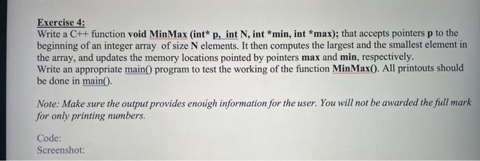Exercise 4: Write a C++ function void MinMax (int* p, int N,