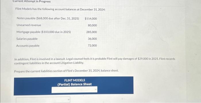 Current Attempt in Progress Flint Models has the following account balances at
