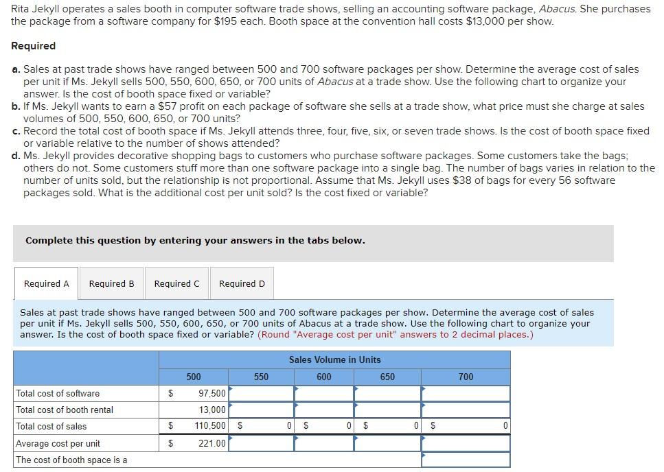 Rita Jekyll operates a sales booth in computer software trade shows, selling