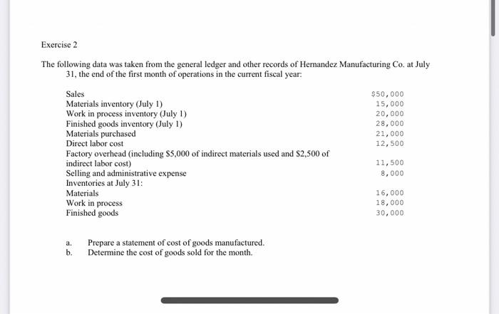 Exercise 2 The following data was taken from the general ledger and