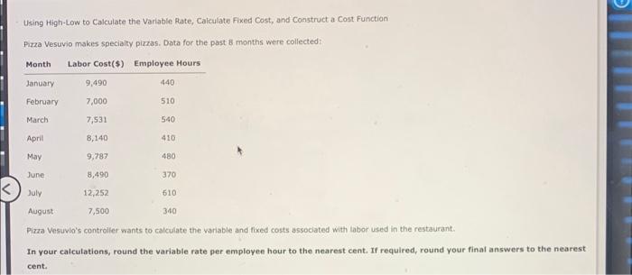 per employee hour 2. Using the high-low method, calculate the total fixed