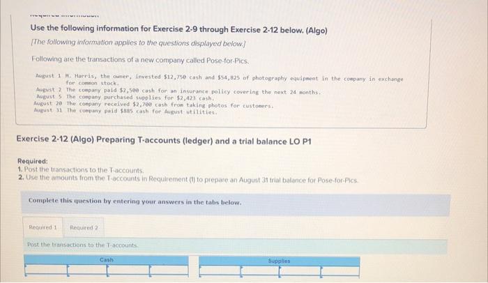 Use the following information for Exercise 2-9 through Exercise 2-12 below. (Algo)
