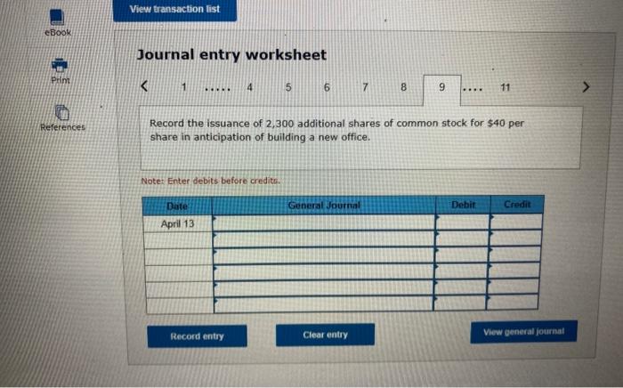 Purchased new equipment for the office costing $3,700 cash. 9 April Paid