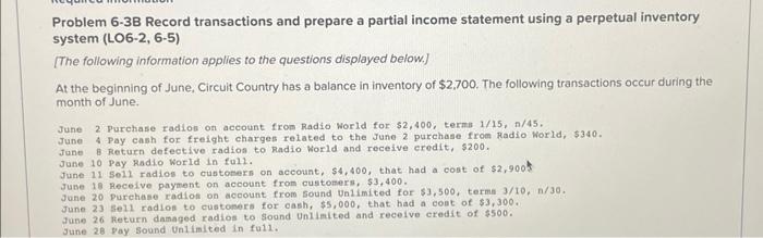 Problem 6-3B Record transactions and prepare a partial income statement using a