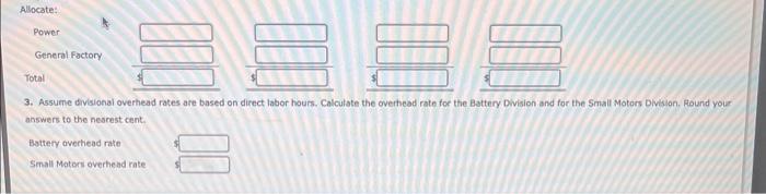 divided into two operating divisions: Battery and Small Motors. The company allocates