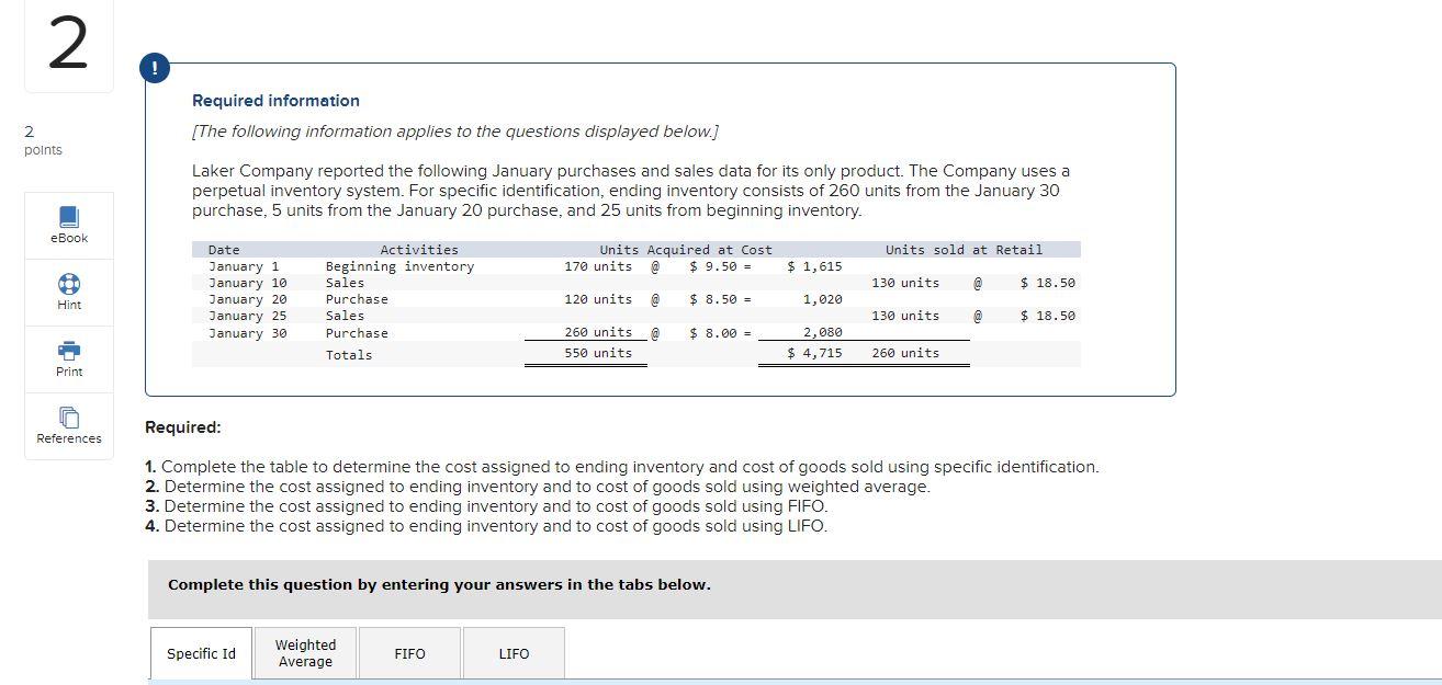 2 ! 2 points Required information [The following information applies to the