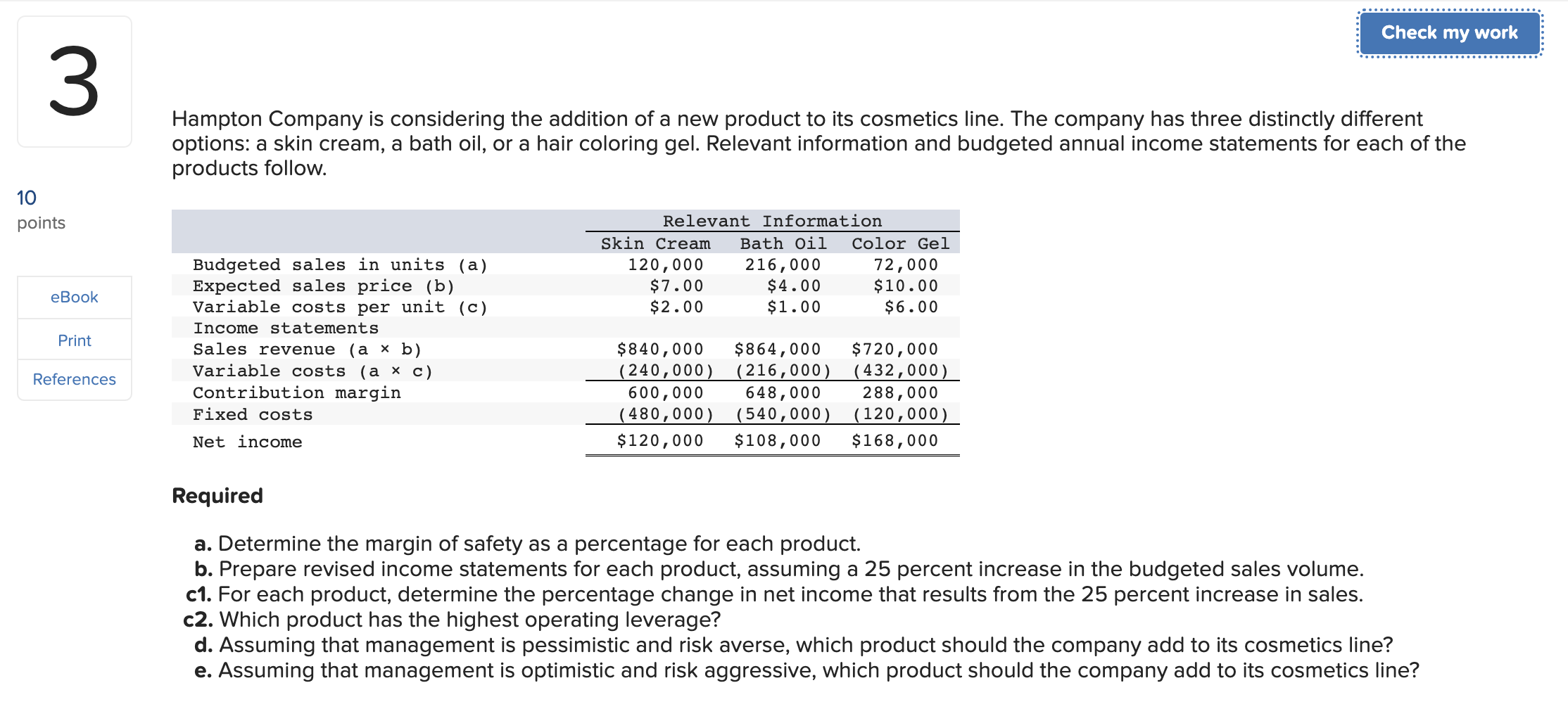 10 10 3 points eBook Print References Check my work Hampton Company
