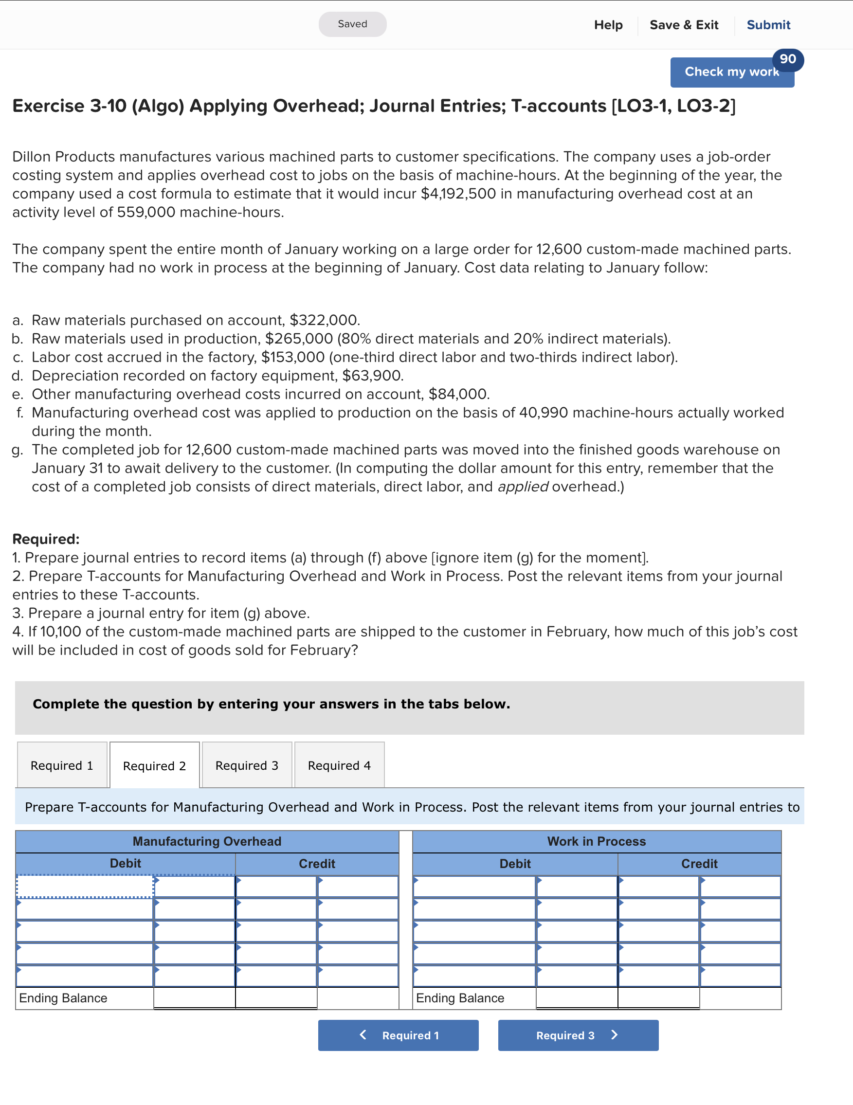 Saved Help Save & Exit Submit 90 Check my work Exercise 3-10