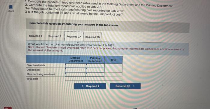 in which departmental predetermined overhead rates are used to apply manufacturing overhead