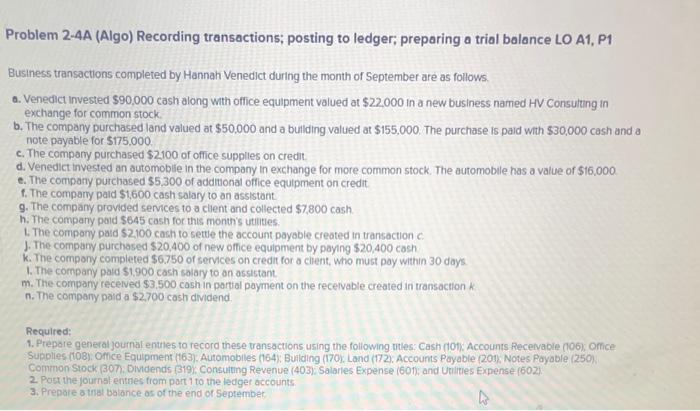Problem 2-4A (Algo) Recording transactions; posting to ledger; preparing a trial balance