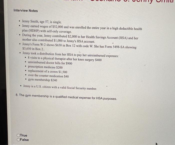Interview Notes . . Jenny Smith, age 57, is single. Jenny earned