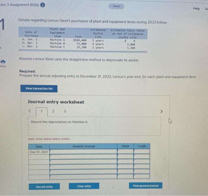 pter 3 Assignment (6Qs) Print Saved Details regarding Leroux Steel's purchases of