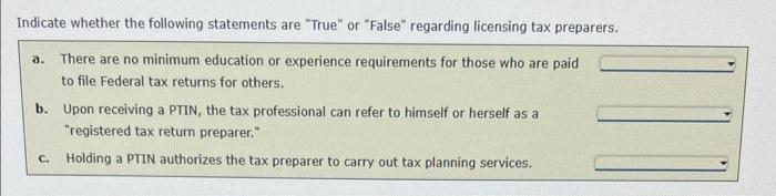 Indicate whether the following statements are "True" or "False" regarding licensing tax