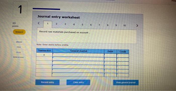 entries to record transactions a through h a. Raw materials purchased on