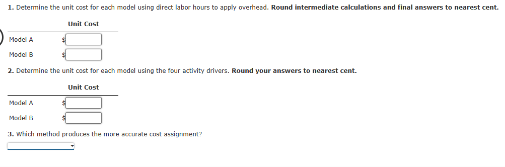 following overhead activities, costs, and activity drivers for the coming year: Activity