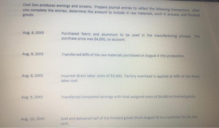 How much do you need to DEBIT the Work-in-Process account for the