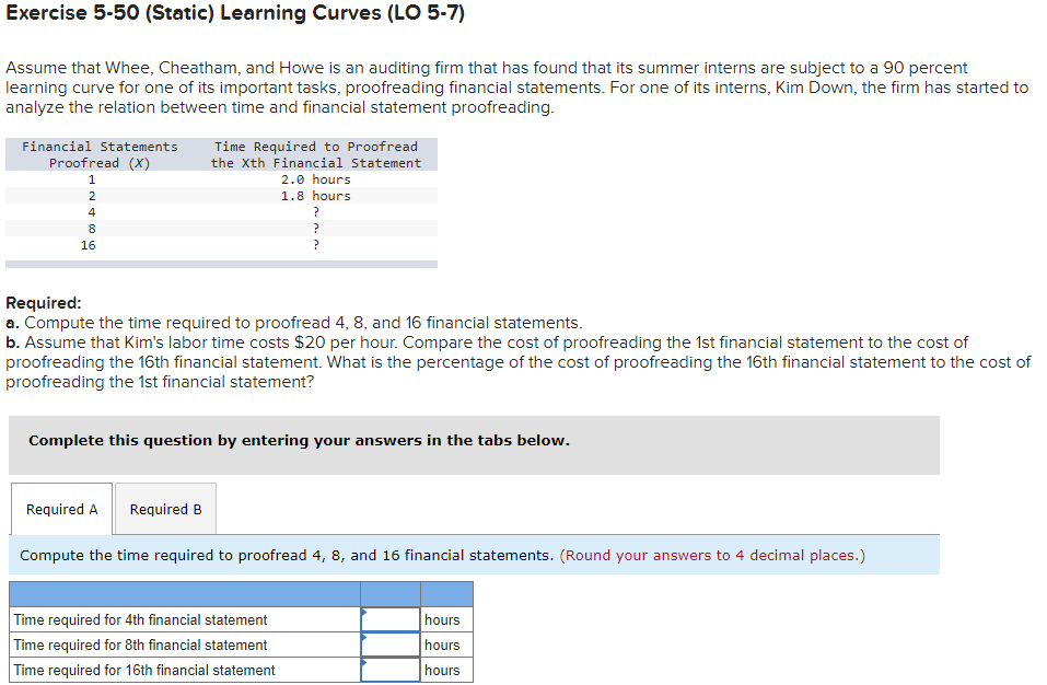 Exercise 5-50 (Static) Learning Curves (LO 5-7) Assume that Whee, Cheatham, and