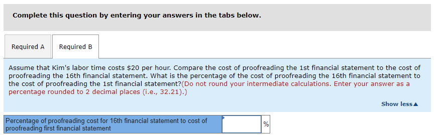 Howe is an auditing firm that has found that its summer interns