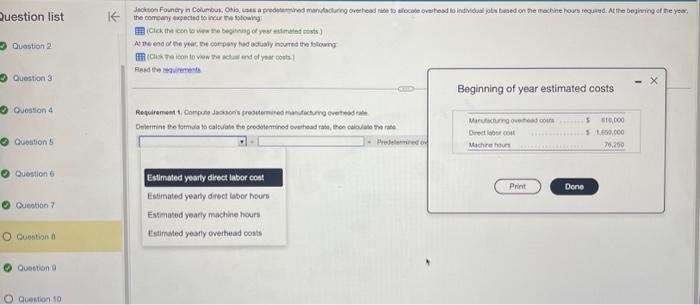 Question list Question 21 Question 31 Jackson Foundry in Columbus, Ohio, uses