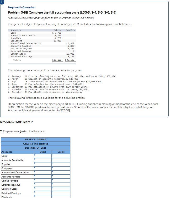 Required Information Problem 3-8B Complete the full accounting cycle (LO3-3, 3-4, 3-5,