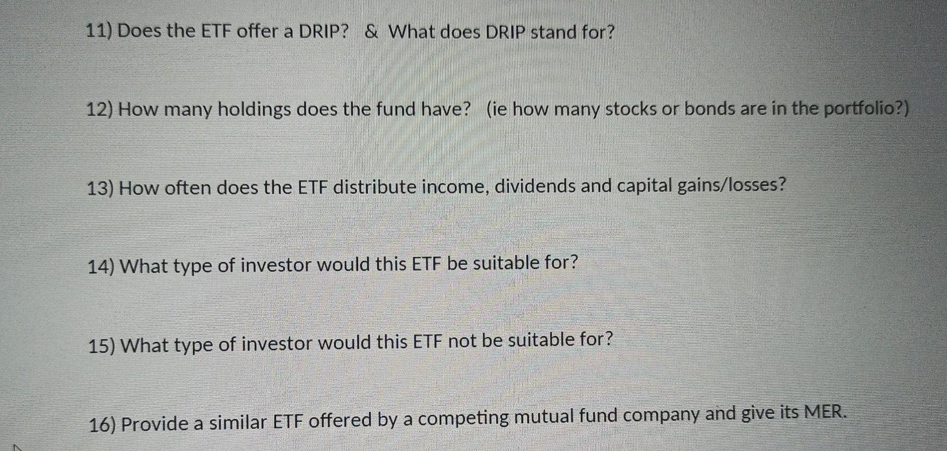 11) Does the ETF offer a DRIP? & What does DRIP stand