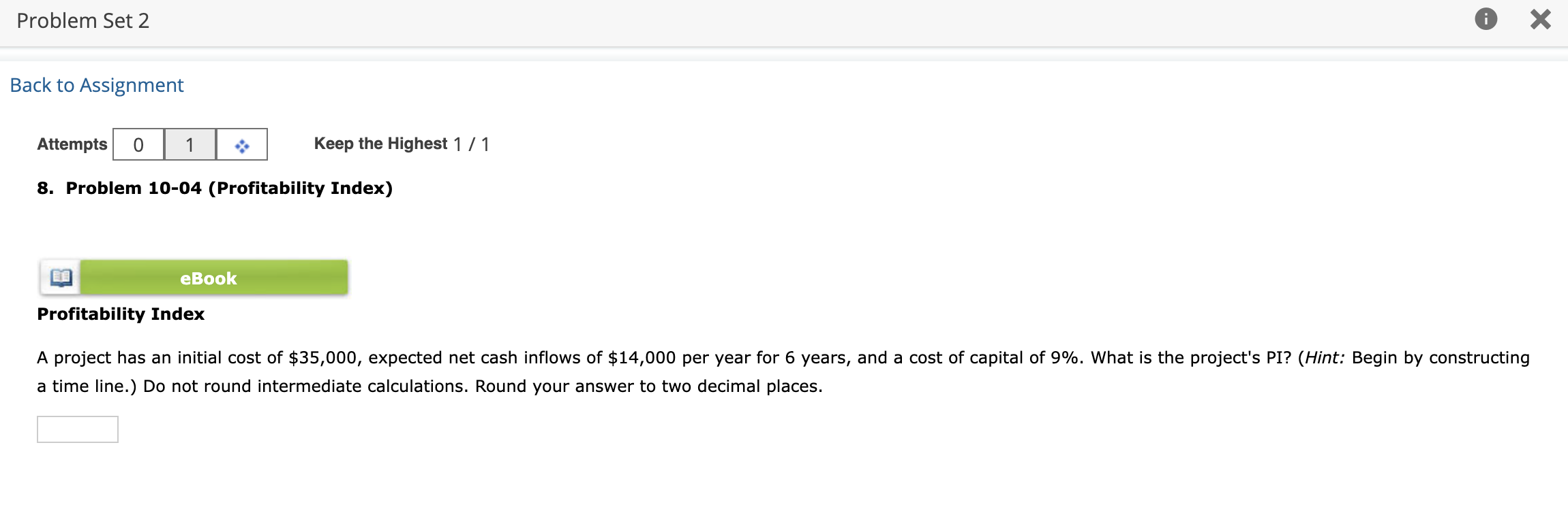 Problem Set 2 Back to Assignment Attempts 0 1 Keep the Highest