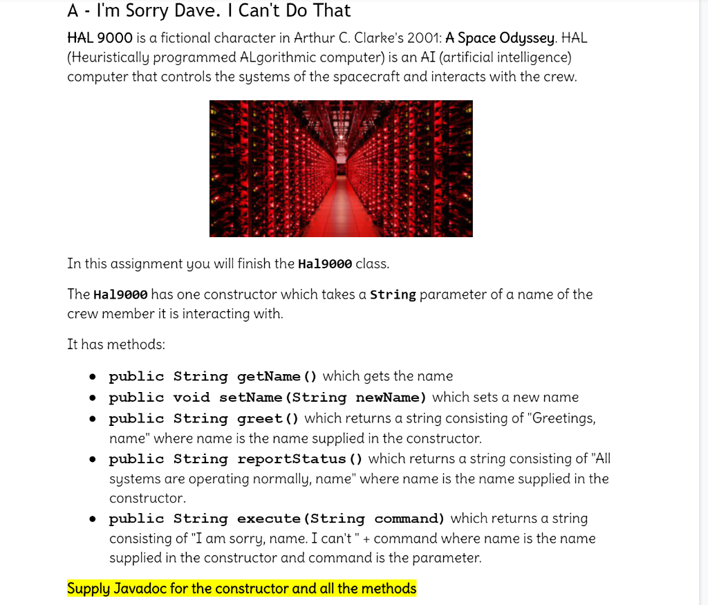A - I'm Sorry Dave. I Can't Do That HAL 9000 is
