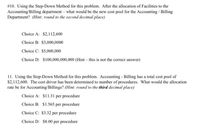 In this example, it has been determined to step-down Facilities expenses to