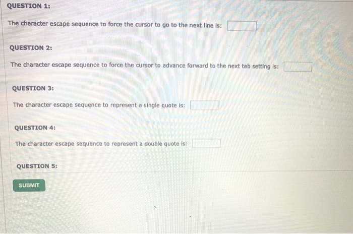 QUESTION 1: The character escape sequence to force the cursor to go