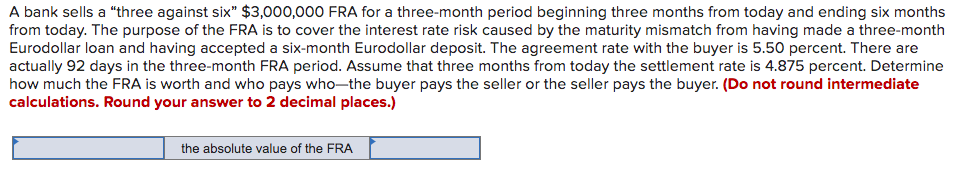 period beginning three months from today and ending six months from today.