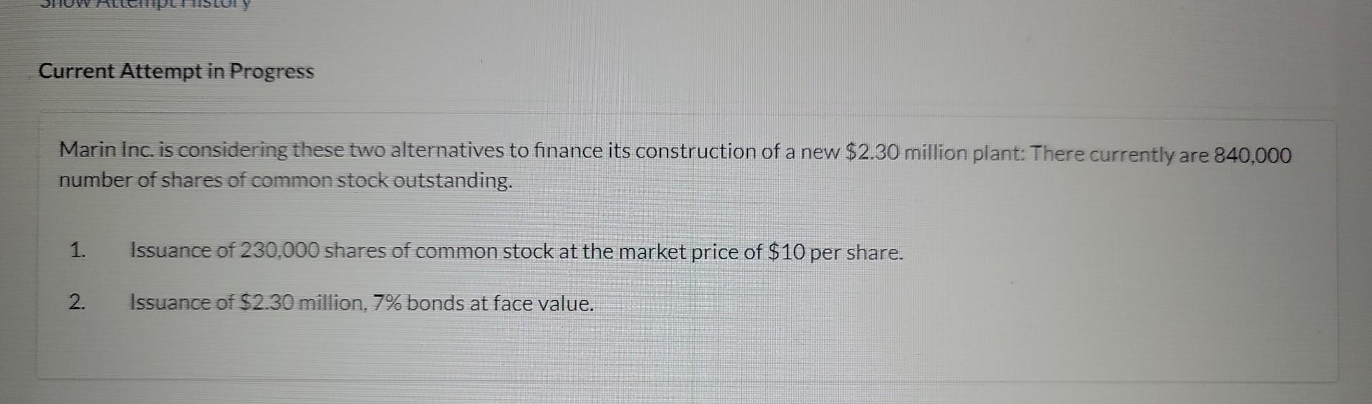 MOLIC Current Attempt in Progress Marin Inc. is considering these two alternatives