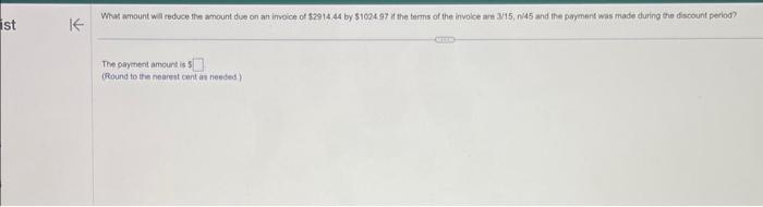 ist What amount will reduce the amount due on an invoice of