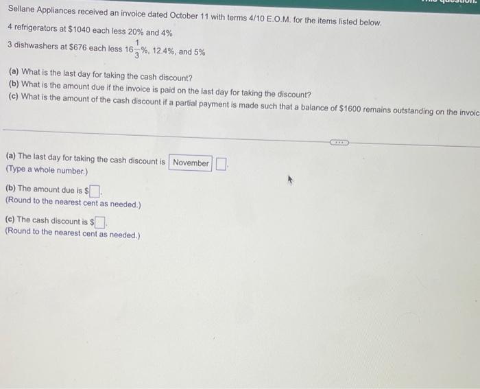 Sellane Appliances received an invoice dated October 11 with terms 4/10 E.O.M.